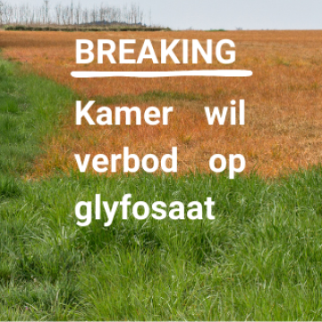 Kamer wil verbod op glyfosaat